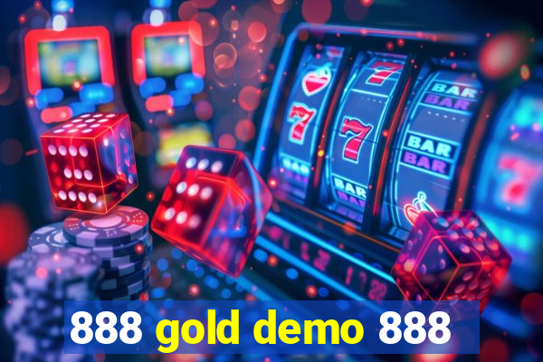 888 gold demo 888